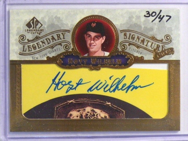 DELETE 10958 2006 Sp Legendary Cuts Hoyt Wilhelm auto autograph #D30/47 #LC-WI